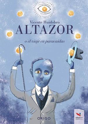 Altazor by Vicente Huidobro