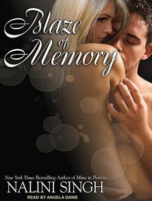 Blaze of Memory by Nalini Singh