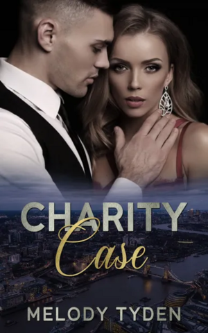 Charity Case by Melody Tyden