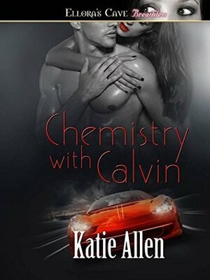 Chemistry With Calvin by Katie Allen
