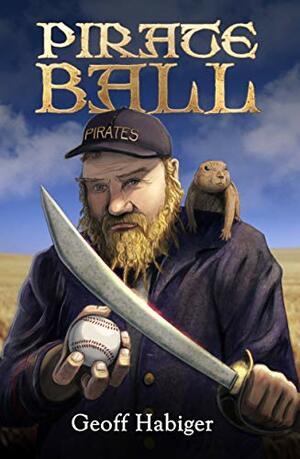 Pirate Ball by Geoff Habiger