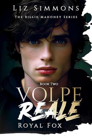 Volpe Reale: Royal Fox by Liz Simmons