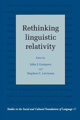 Rethinking Linguistic Relativity by 