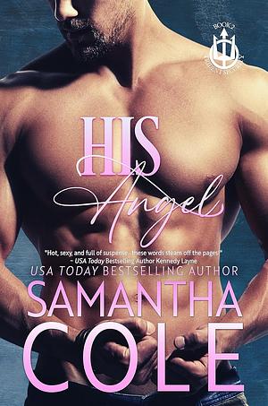 His Angel by Samantha Cole