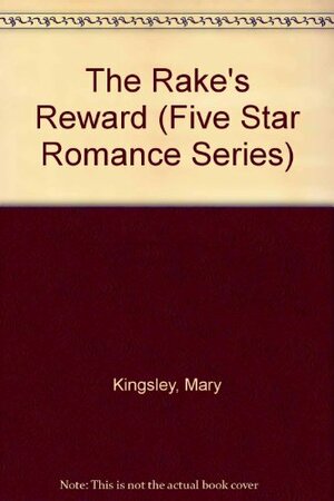 Rake's Reward by Mary Kingsley