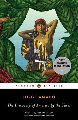 The Discovery of America by the Turks by Gregory Rabassa, Jorge Amado, José Saramago