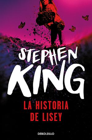 La historia de Lisey by Stephen King