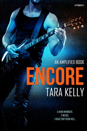 Encore by Tara Kelly