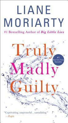 Truly Madly Guilty by Liane Moriarty