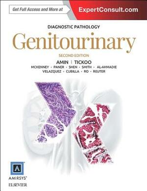 Diagnostic Pathology: Genitourinary by Mahul B. Amin, Satish K. Tickoo