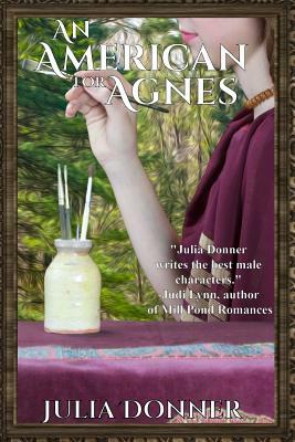 An American for Agnes by Julia Donner