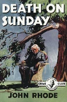 Death on Sunday by John Rhode