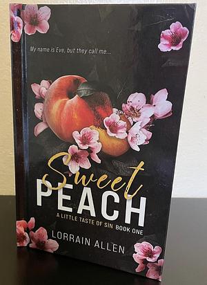 Sweet Peach: A Little Taste of Sin by Lorrain Allen