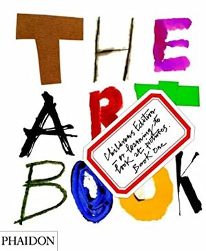 The Art Book For Children by Phaidon Press