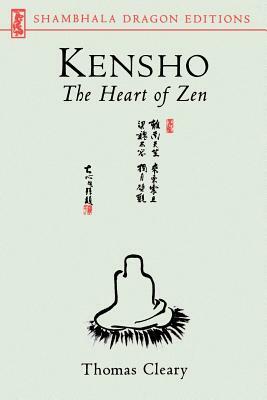 Kensho: The Heart of Zen by Thomas Cleary