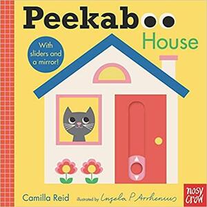 Peekaboo: House by Ingela P. Arrhenius, Camilla Reid