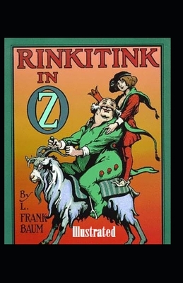 Rinkitink in Oz Illustrated by L. Frank Baum