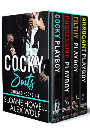 Cocky Suits Chicago: Books 1-4 by Alex Wolf, Alex Wolf, Sloane Howell