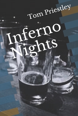 Inferno Nights by Tom Priestley