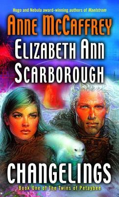 Changelings by Elizabeth Ann Scarborough, Anne McCaffrey