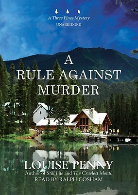 A Rule Against Murder by Louise Penny