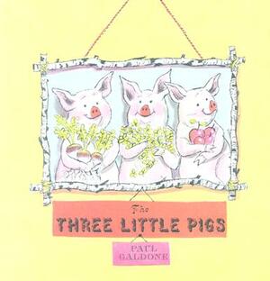 The Three Little Pigs by Paul Galdone, Joanna C. Galdone