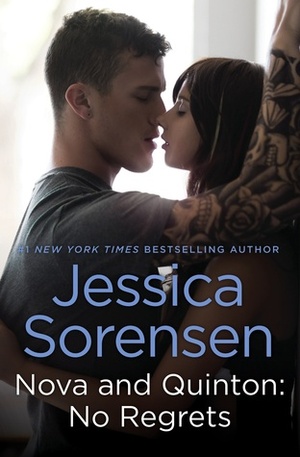 Nova and Quinton: No Regrets by Jessica Sorensen