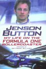 Jenson Button: My Life on the Formula One Rollercoaster by Jenson Button, Frank Williams, David Tremayne