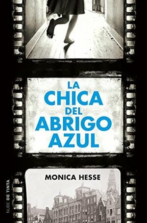 La chica del abrigo azul by Monica Hesse