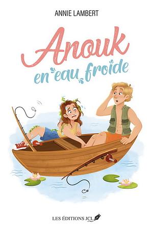 Anouk en eau froide by Annie Lambert
