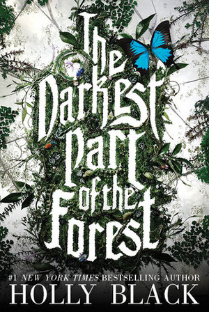 The Darkest Part of the Forest by Holly Black