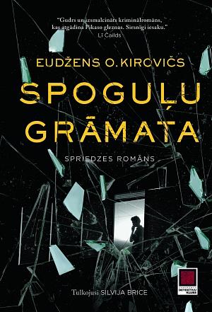 Spoguļu grāmata by E.O. Chirovici