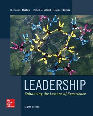 Loose Leaf for Leadership by Robert C. Ginnett, Gordon J. Curphy, Richard L. Hughes