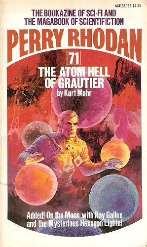 The Atom Hell Of Grautier by Kurt Mahr