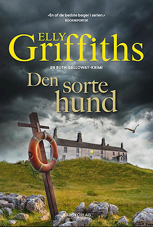 Den sorte hund by Elly Griffiths