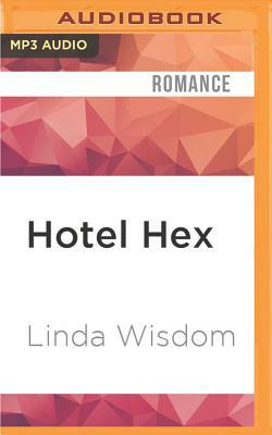Hotel Hex by Linda Wisdom