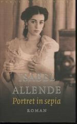 Portret in Sepia by Isabel Allende