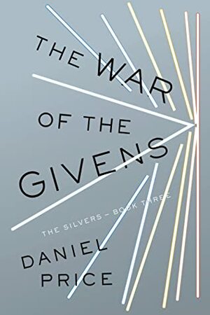 The War of the Givens by Daniel Price