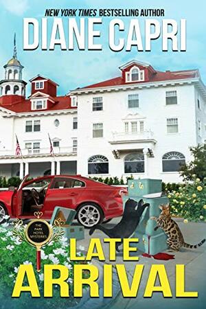 Late Arrival by Diane Capri