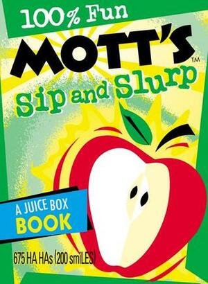 Sip and Slurp: A Juice Box Book: A Juice Box Book by Liz Conrad