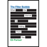 The Filter Bubble: What the Internet is Hiding From You by Eli Pariser