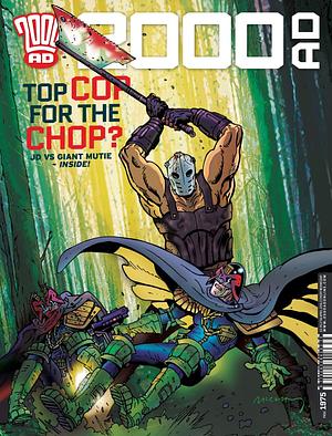 2000 AD Prog 1975 - Top Cop for the Chop? by Michael Carroll