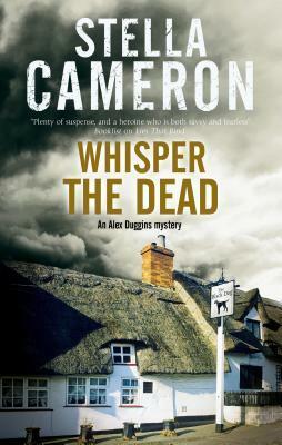 Whisper the Dead: A Cotsworld Village Mystery by Stella Cameron