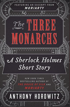 The Three Monarchs  by Anthony Horowitz