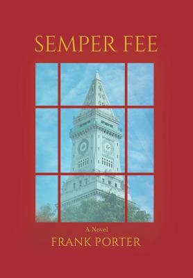 Semper Fee by Frank Porter