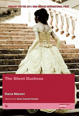 The Silent Duchess by Dacia Maraini