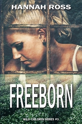 Freeborn by Hannah Ross