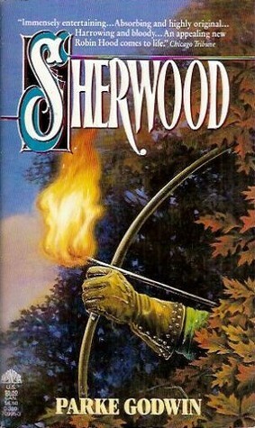 Sherwood by Parke Godwin