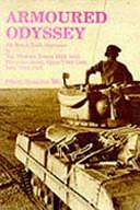 Armoured Odyssey: 8th Royal Tank Regiment in the Western Desert 1941-1942, Palestine, Syria, Egypt 1943-1944, Italy 1944-1945 by Stuart Hamilton