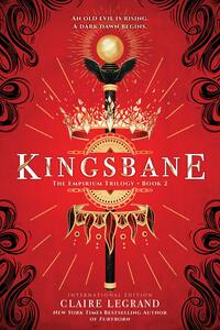 Kingsbane by Claire Legrand